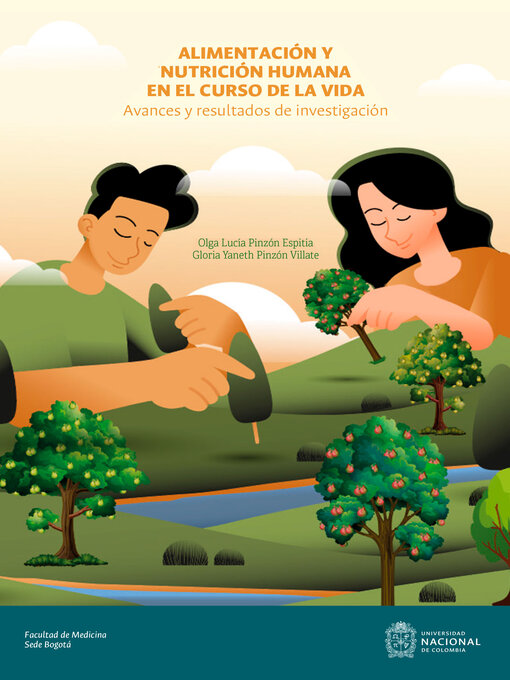 Title details for Alimentación y nutrición humana en el curso de la vida by Gloria Yaneth Pinzón Villate - Available